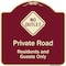 Signmission Designer Series-Private Road Residents And Guests Only With No Outlet Symbol, 18" H, BU-1818-9910 A-DES-BU-1818-9910 - alternate 1
